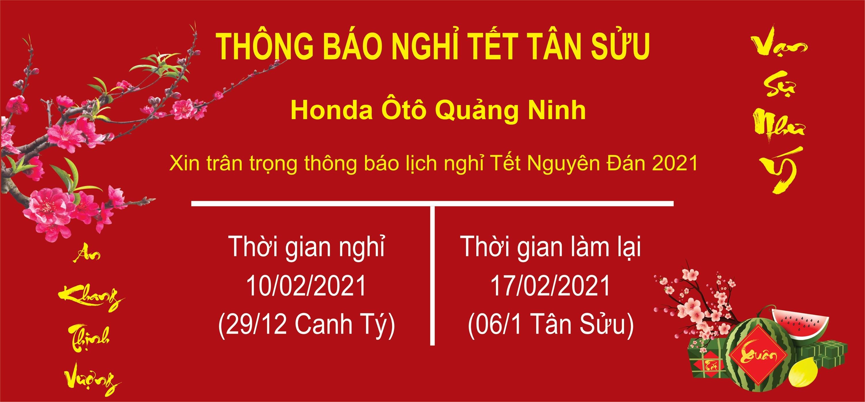 HONDA ÔTÔ QUẢNG NINH XIN THÔNG BÁO LỊCH NGHỈ TẾT TÂN SỬU NĂM 2021 TỚI QUÝ KHÁCH HÀNG