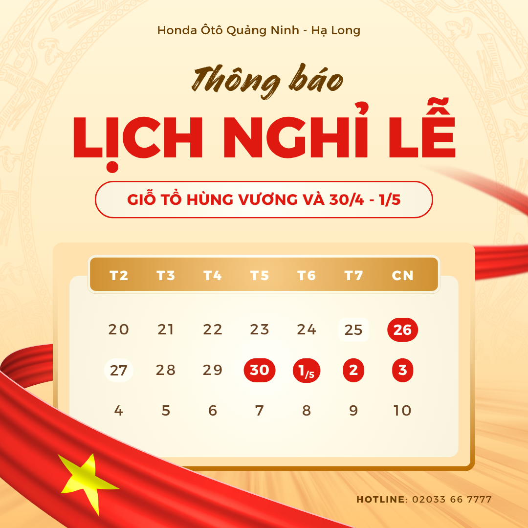 Lịch nghỉ lễ 30/04 – 01/05/2026 | Honda Ôtô Quảng Ninh – Hạ Long